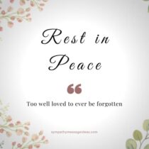 83 Touching Rest in Peace Quotes with Images - Sympathy Message Ideas