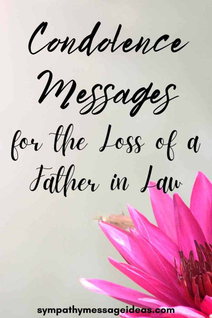 Condolence Messages for Loss of Father in Law - Sympathy Message Ideas